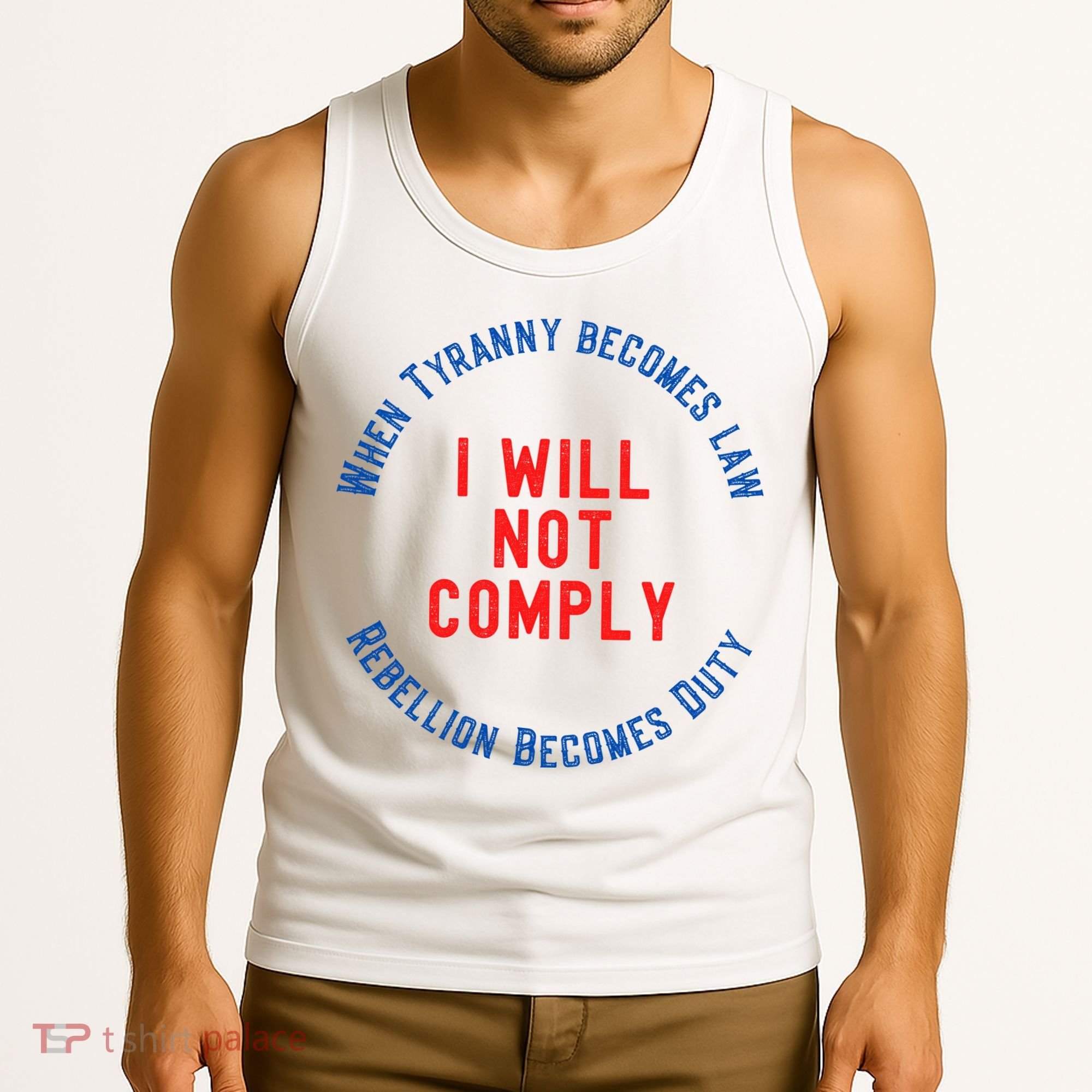 I Will Not Comply MAGA Conservative Anti Biden Tank Top