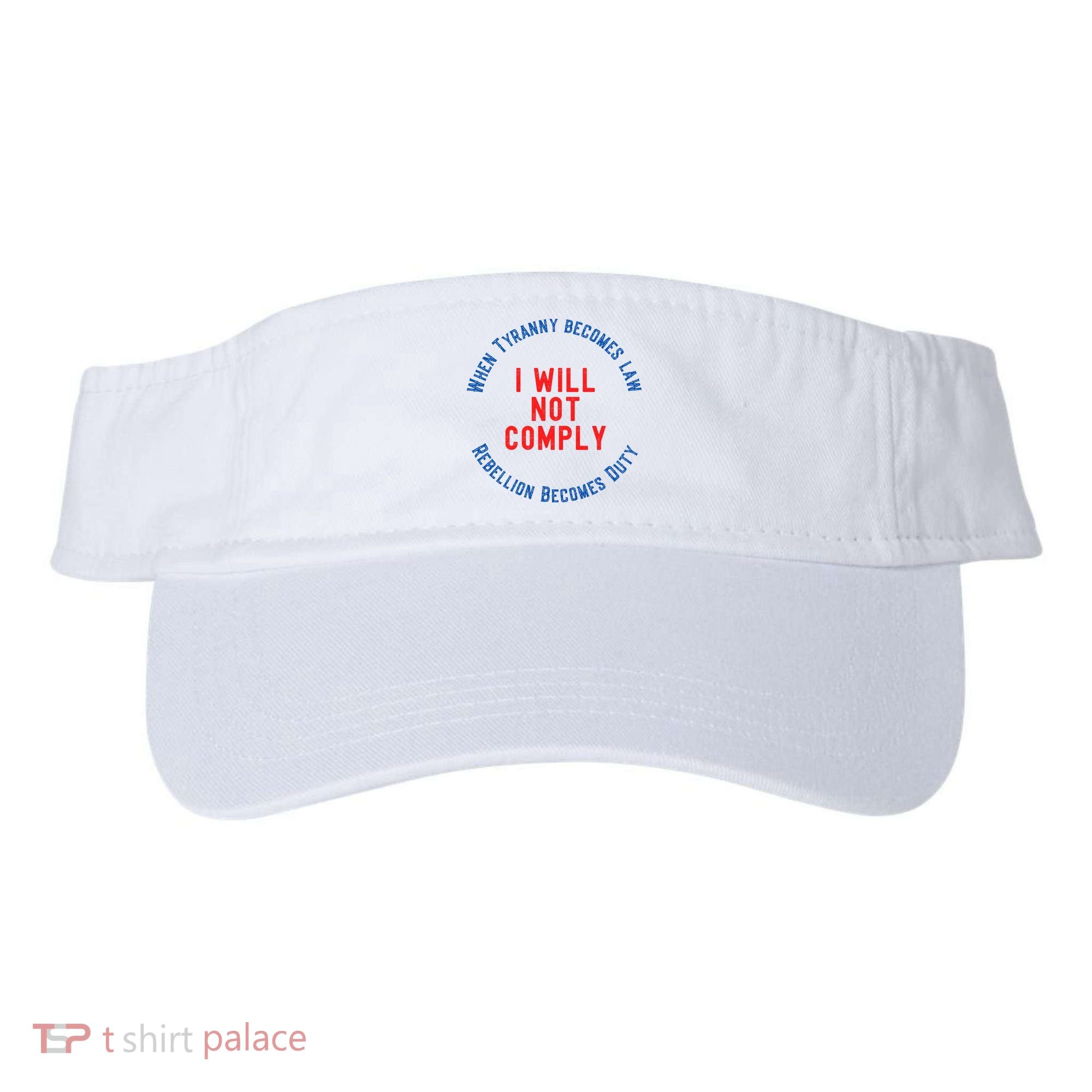 I Will Not Comply MAGA Conservative Anti Biden Visor