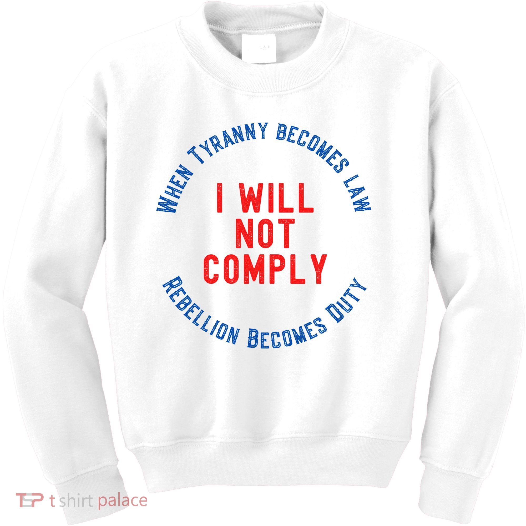 I Will Not Comply MAGA Conservative Anti Biden Kids Sweatshirt