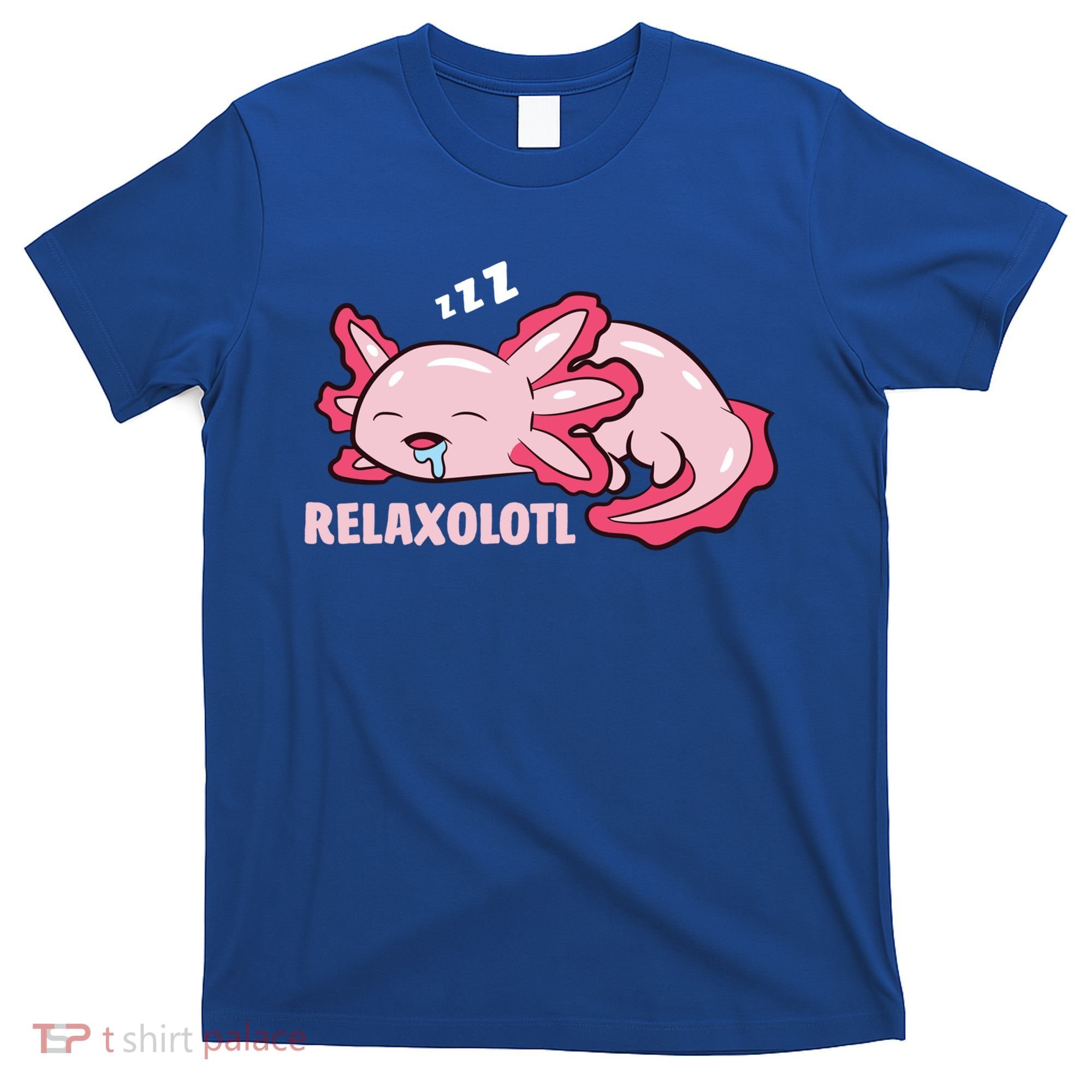 Cute Axolotl Lover Mexican Salamander Relaxolotl Gift T-Shirt