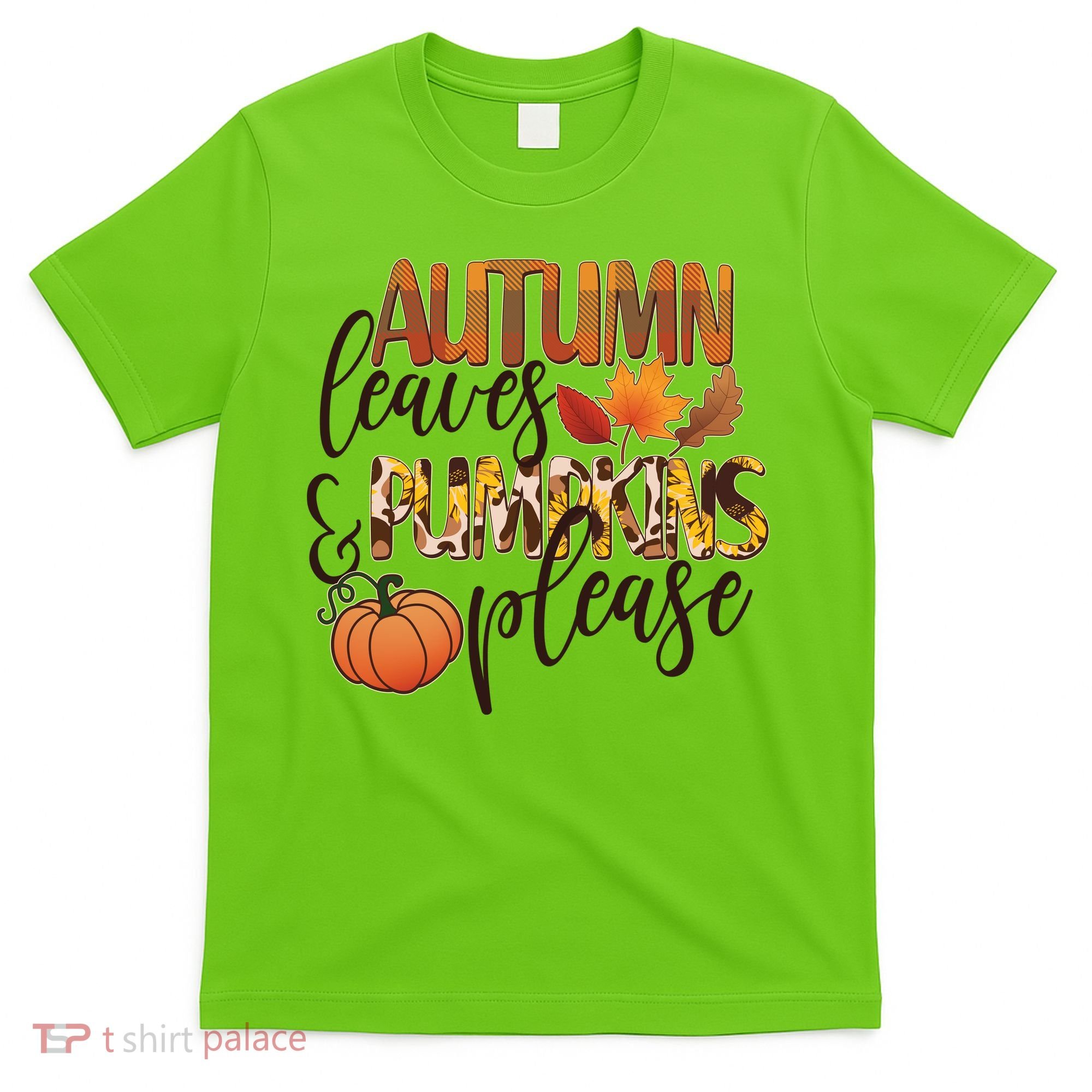 Cute Autumn Leaves And Pumpkins Please T-Shirt