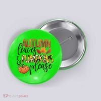 Cute Autumn Leaves And Pumpkins Please Button thumb 0