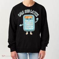 Calc You Later Women's Sweatshirt thumb 0