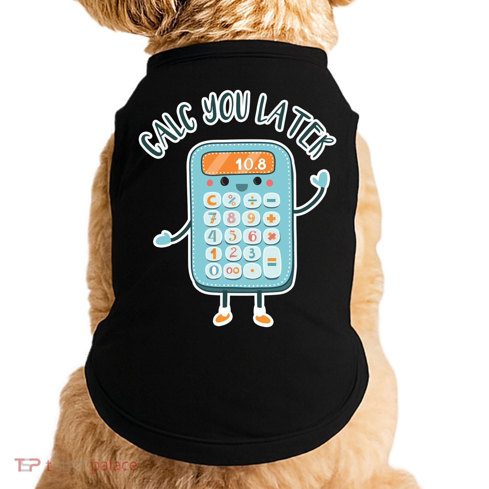 Calc You Later Doggie Tank