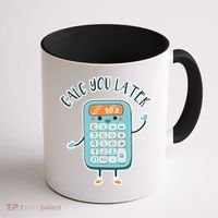 Calc You Later Coffee Mug thumb 1