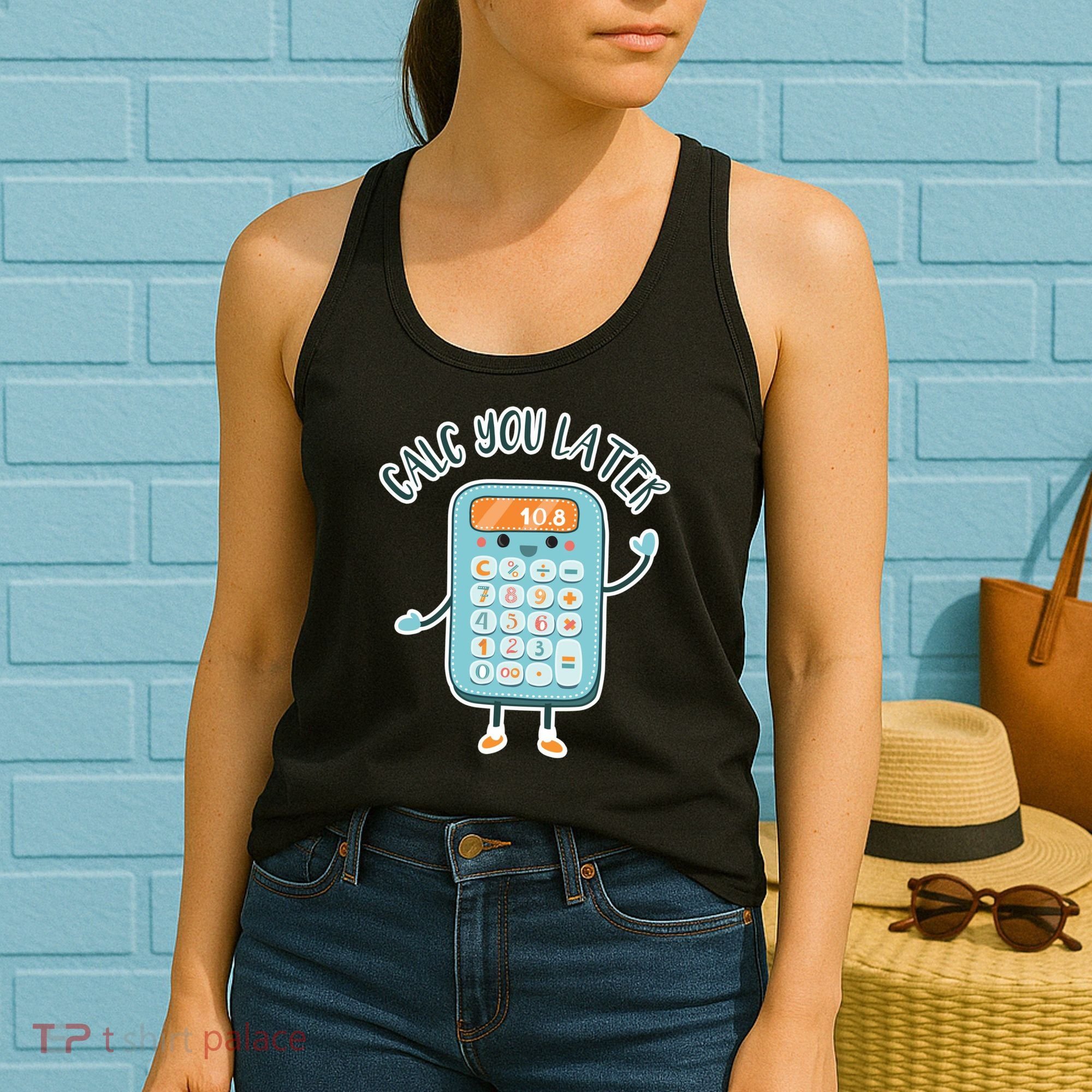Calc You Later Women's Tank Top