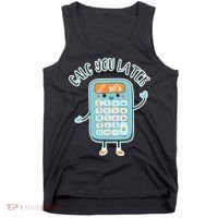 Calc You Later Tank Top thumb 0