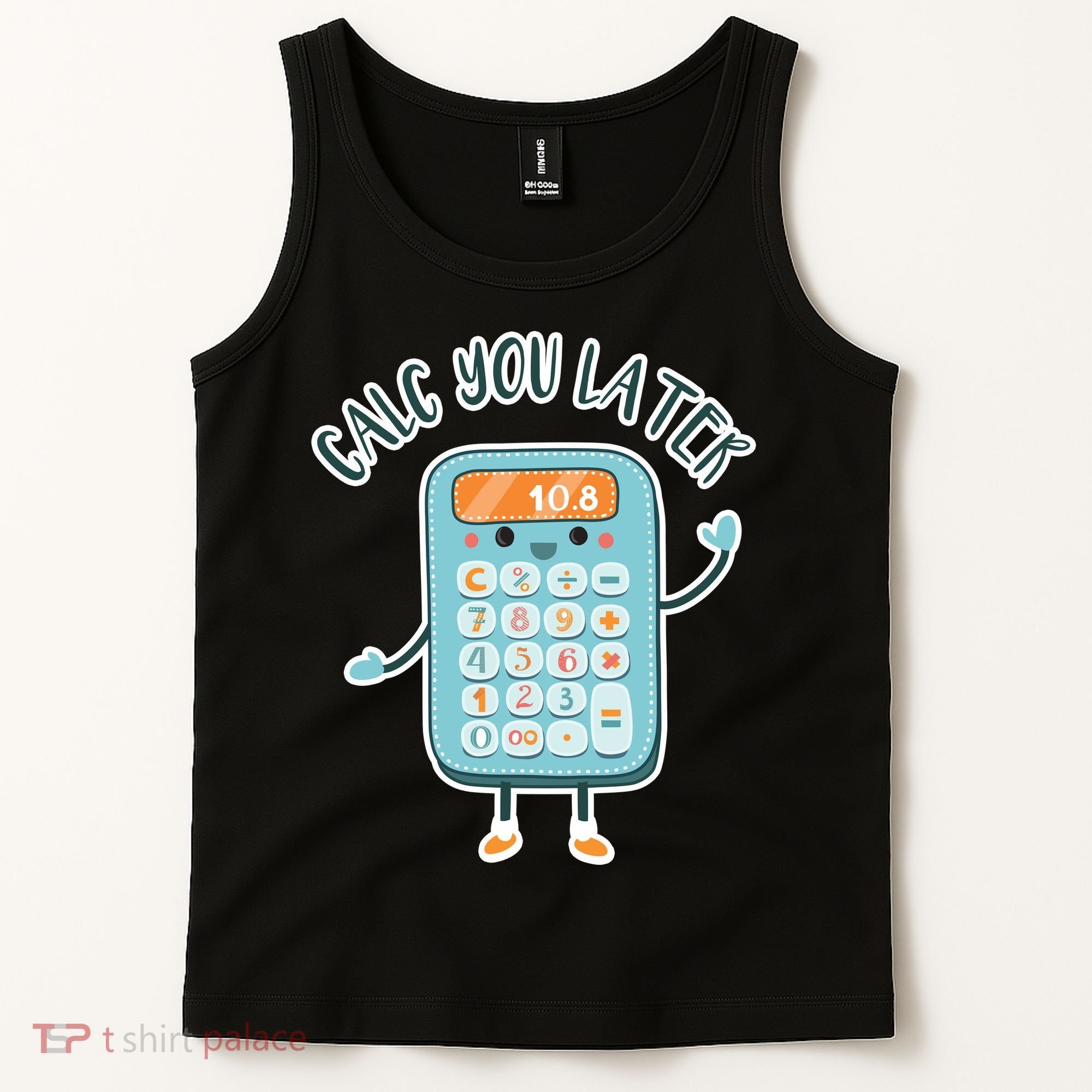 Calc You Later Tank Top