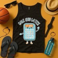 Calc You Later Tank Top thumb 4