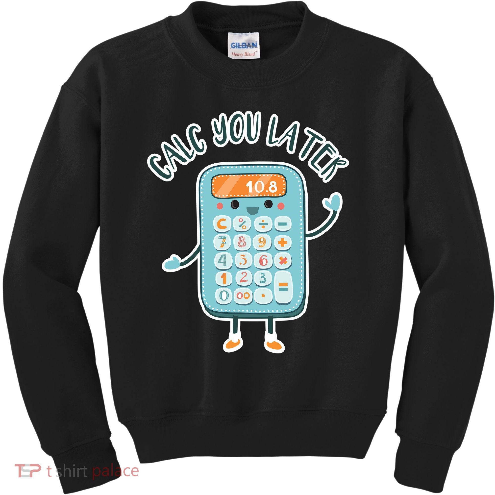 Calc You Later Kids Sweatshirt