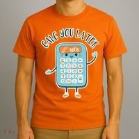 Calc You Later T-Shirt thumb 3