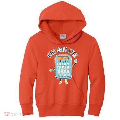 Calc You Later Kids Hoodie