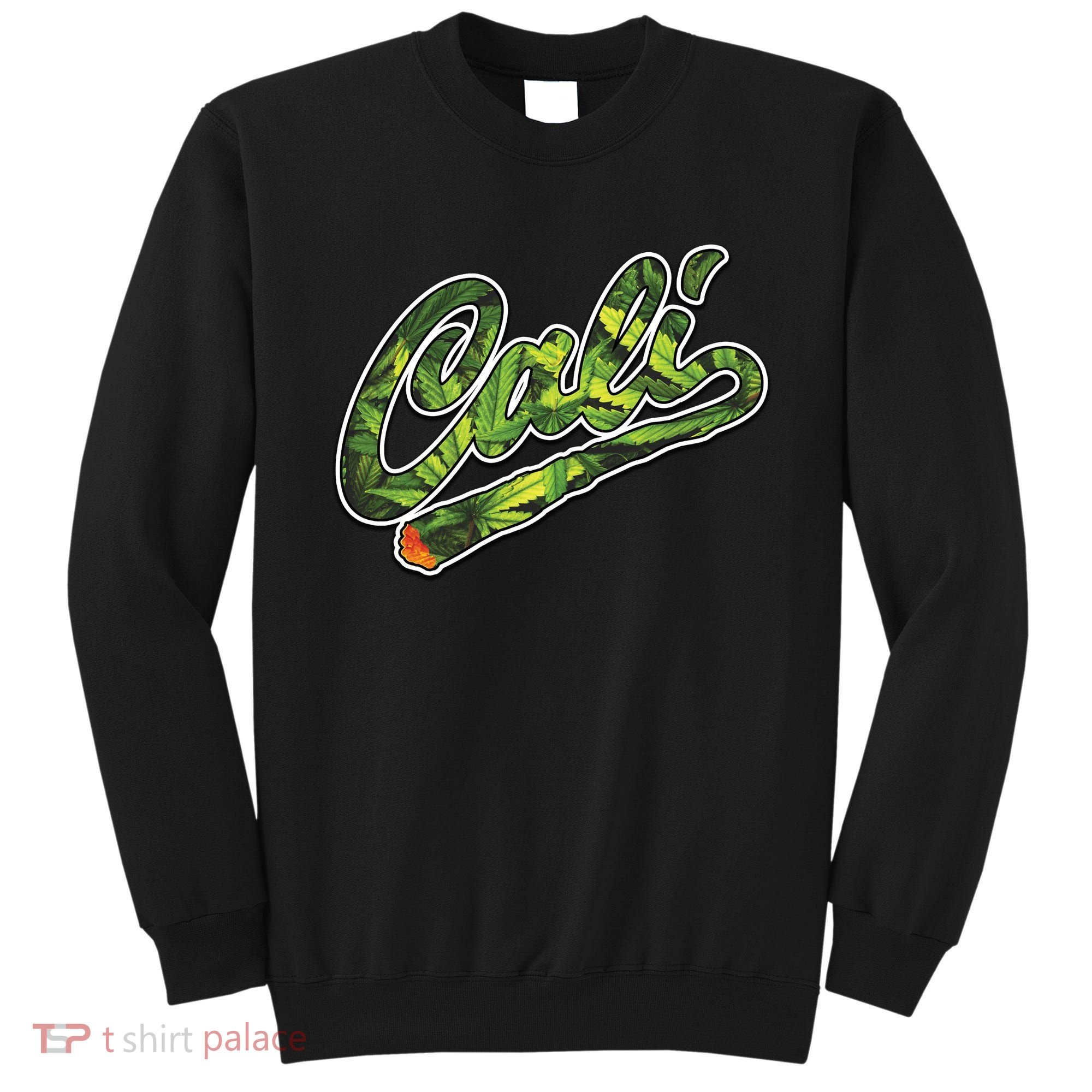 Cali Weed Sweatshirt