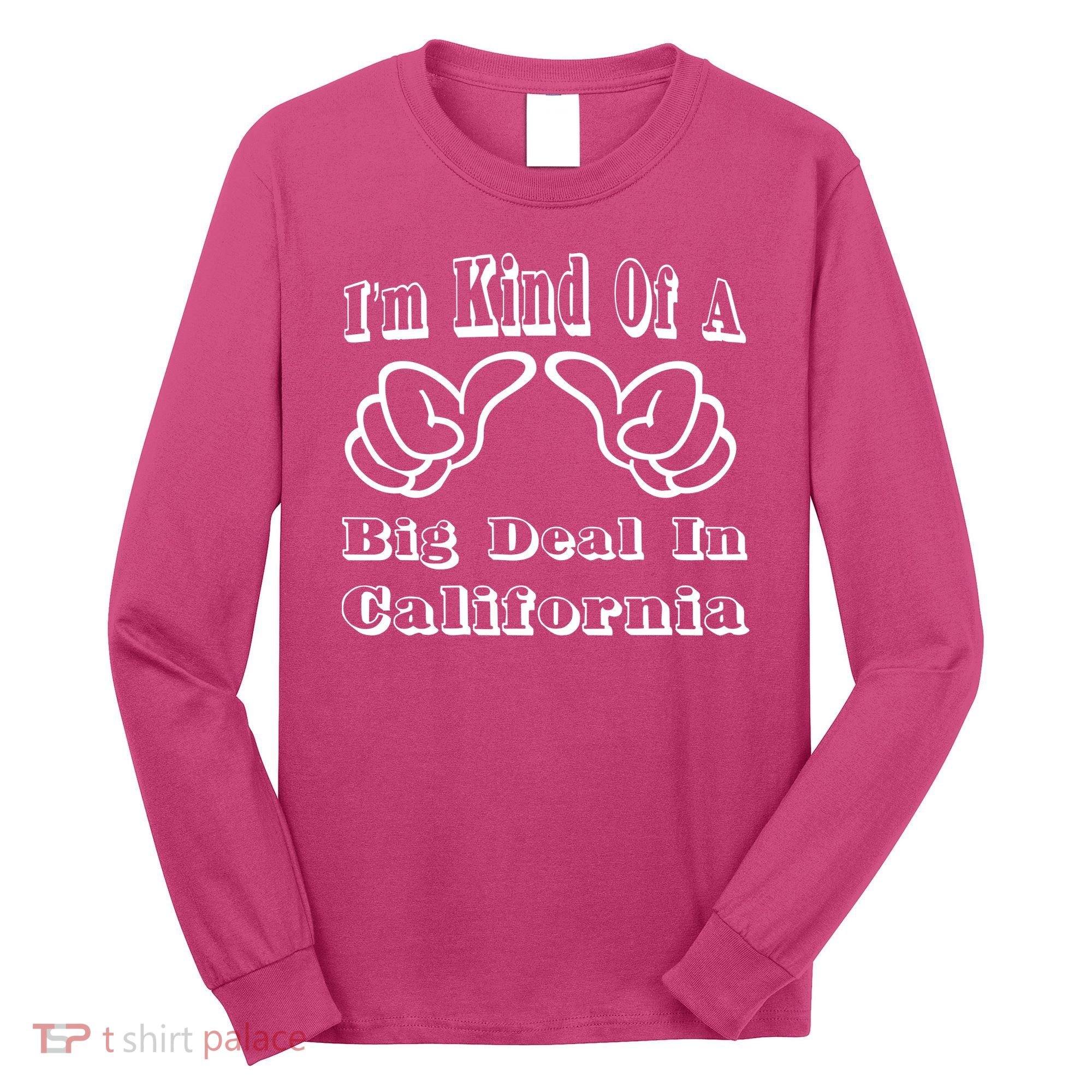 California Big Deal Long Sleeve Shirt