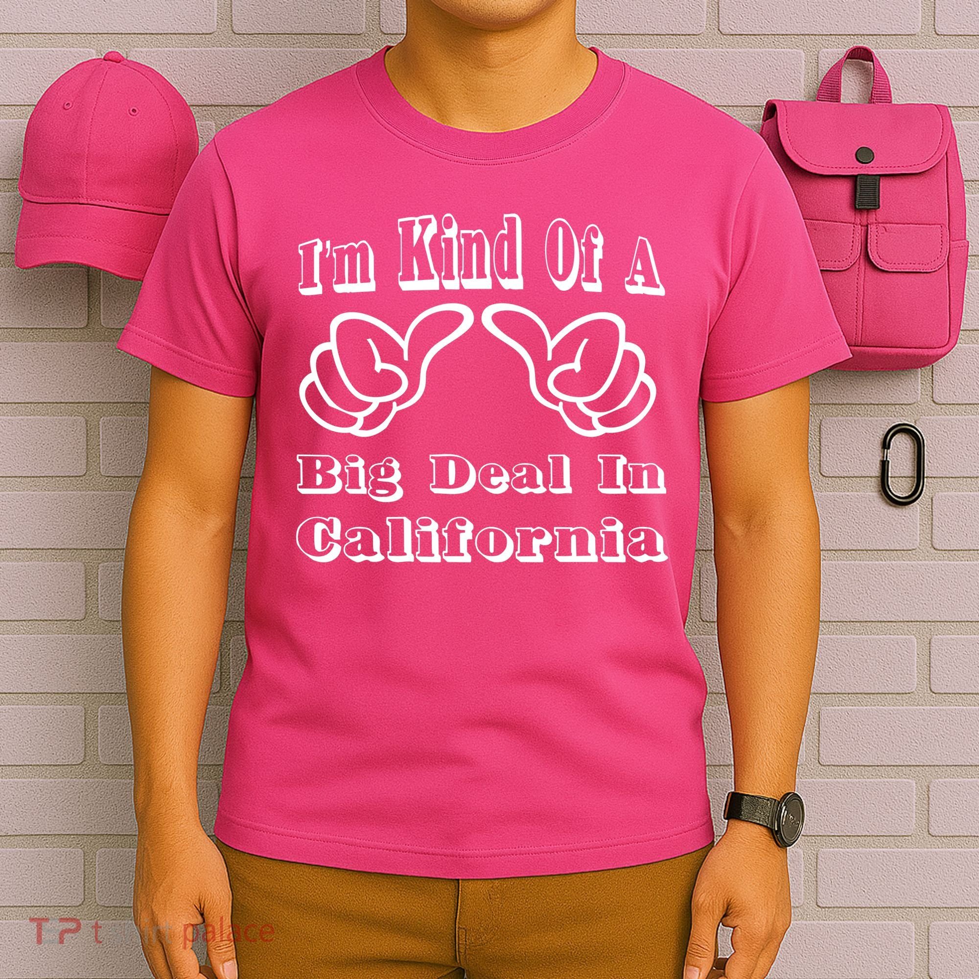 California Big Deal T-Shirt