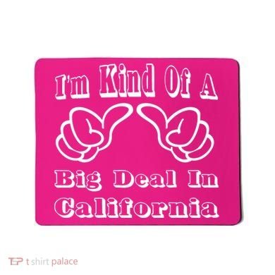 California Big Deal Mousepad