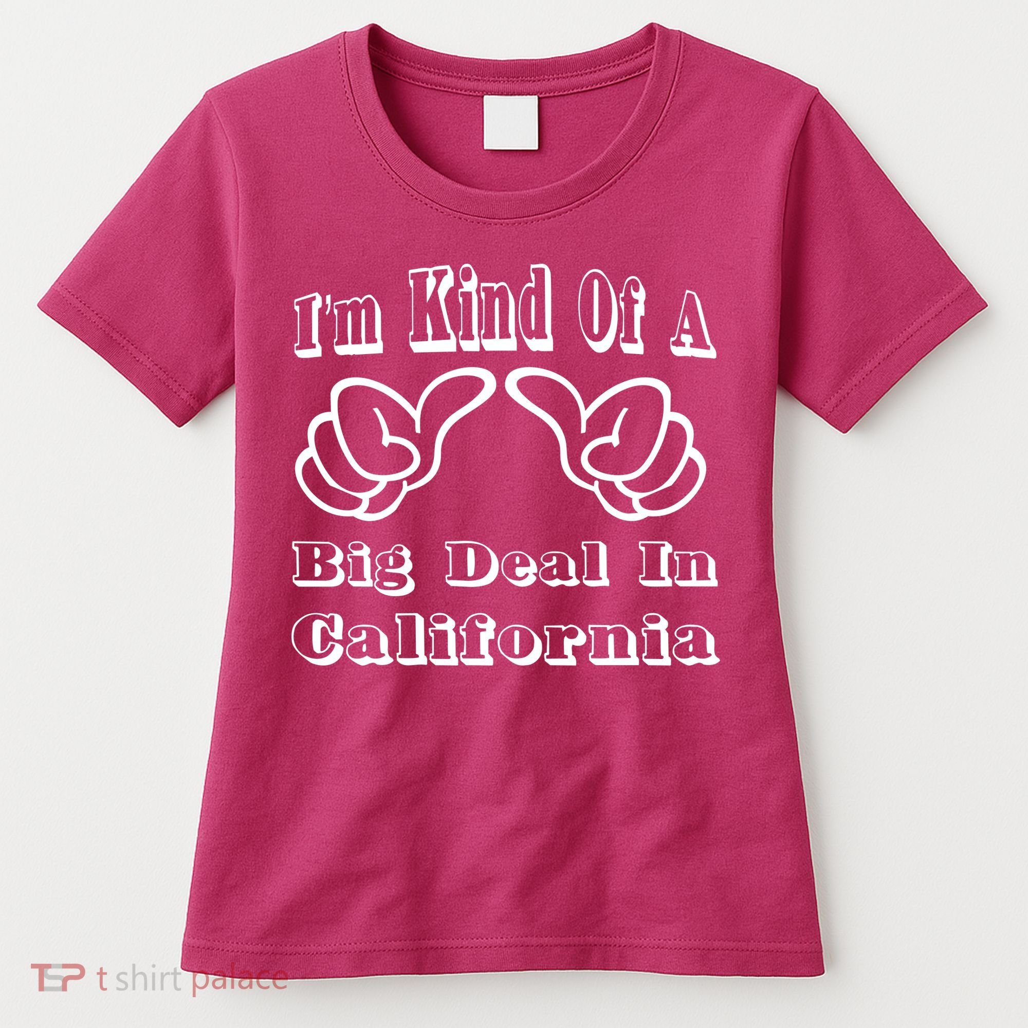 California Big Deal Women's T-Shirt