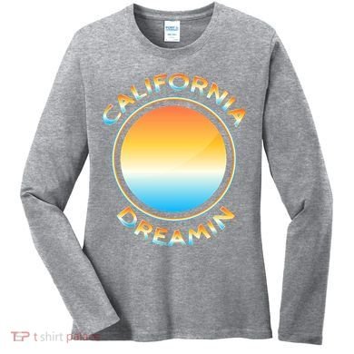 California Dreamin Women's Long Sleeve Shirt