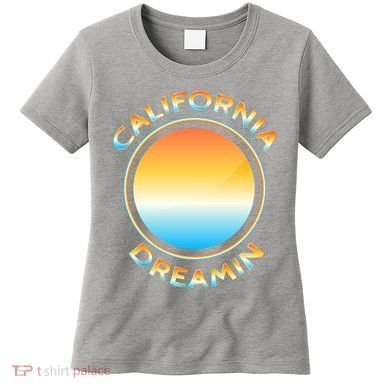 California Dreamin Women's T-Shirt