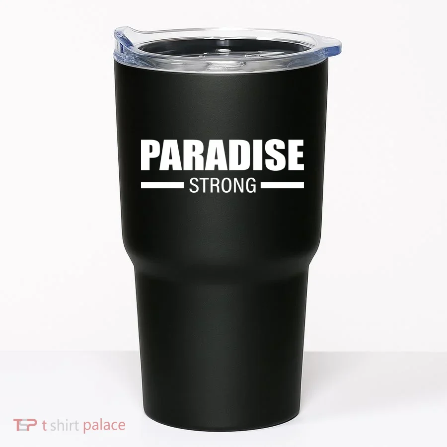 California Paradise Strong Tumbler