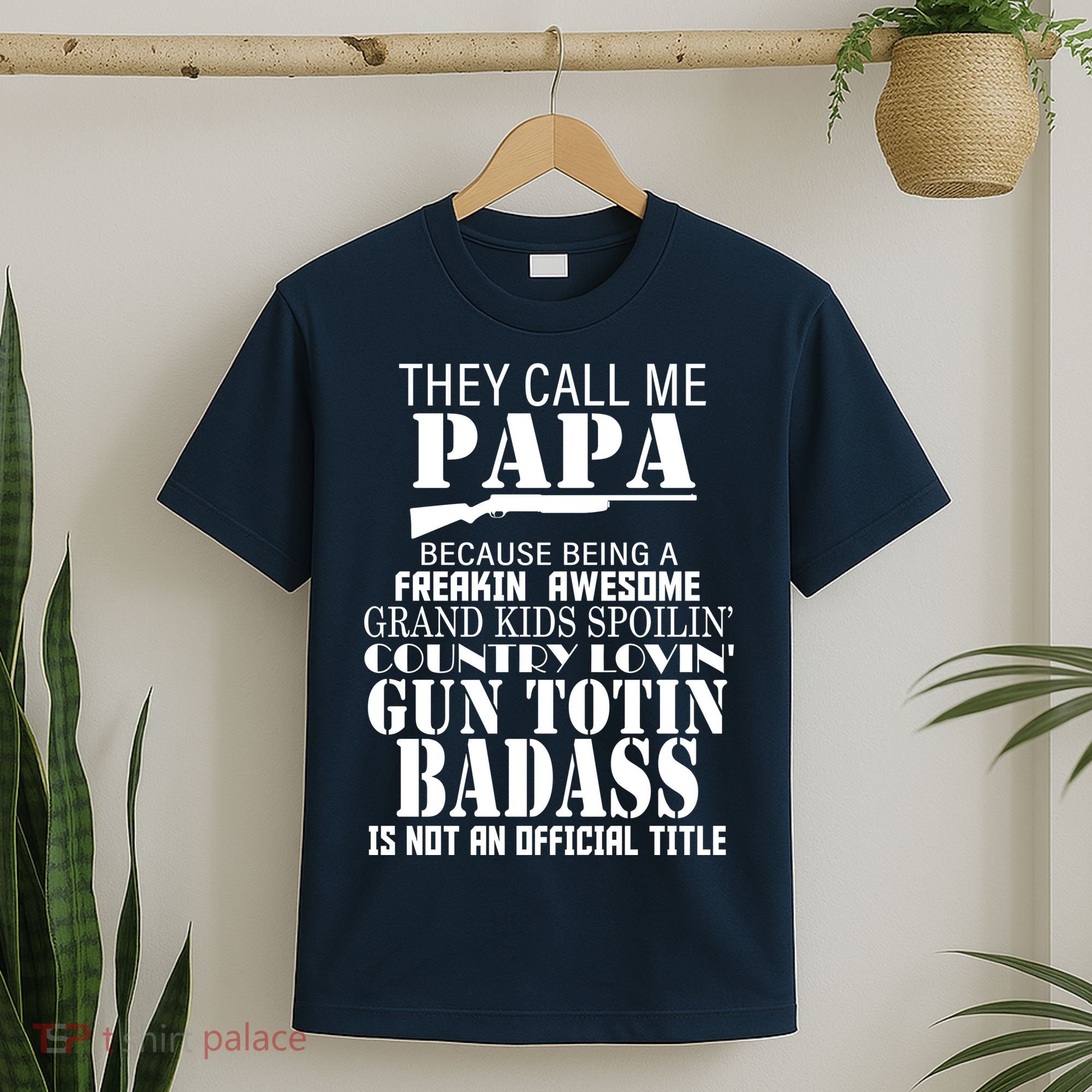 Call Me Badass Papa Spoiling Grandkids T-Shirt