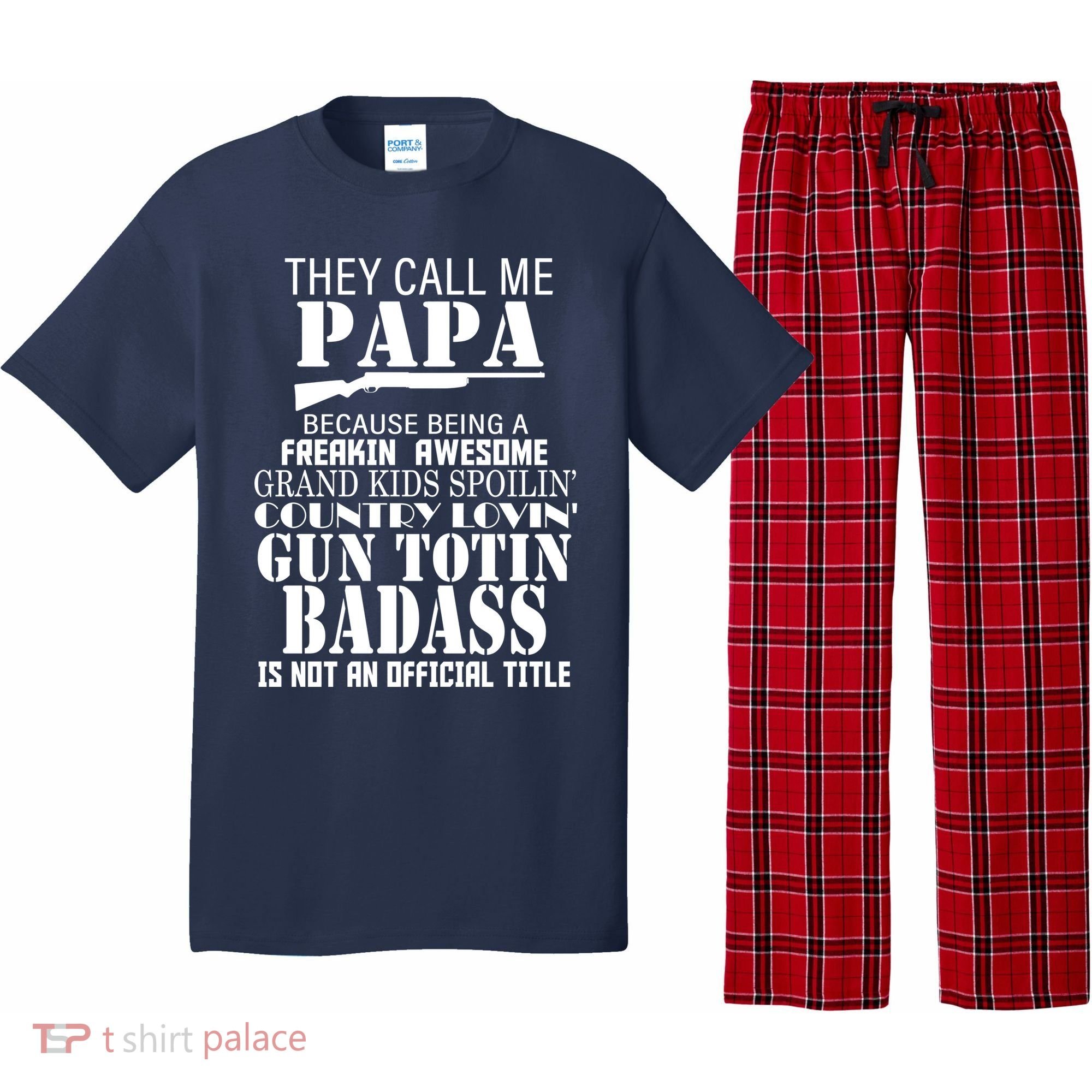 Call Me Badass Papa Spoiling Grandkids Pajama Set