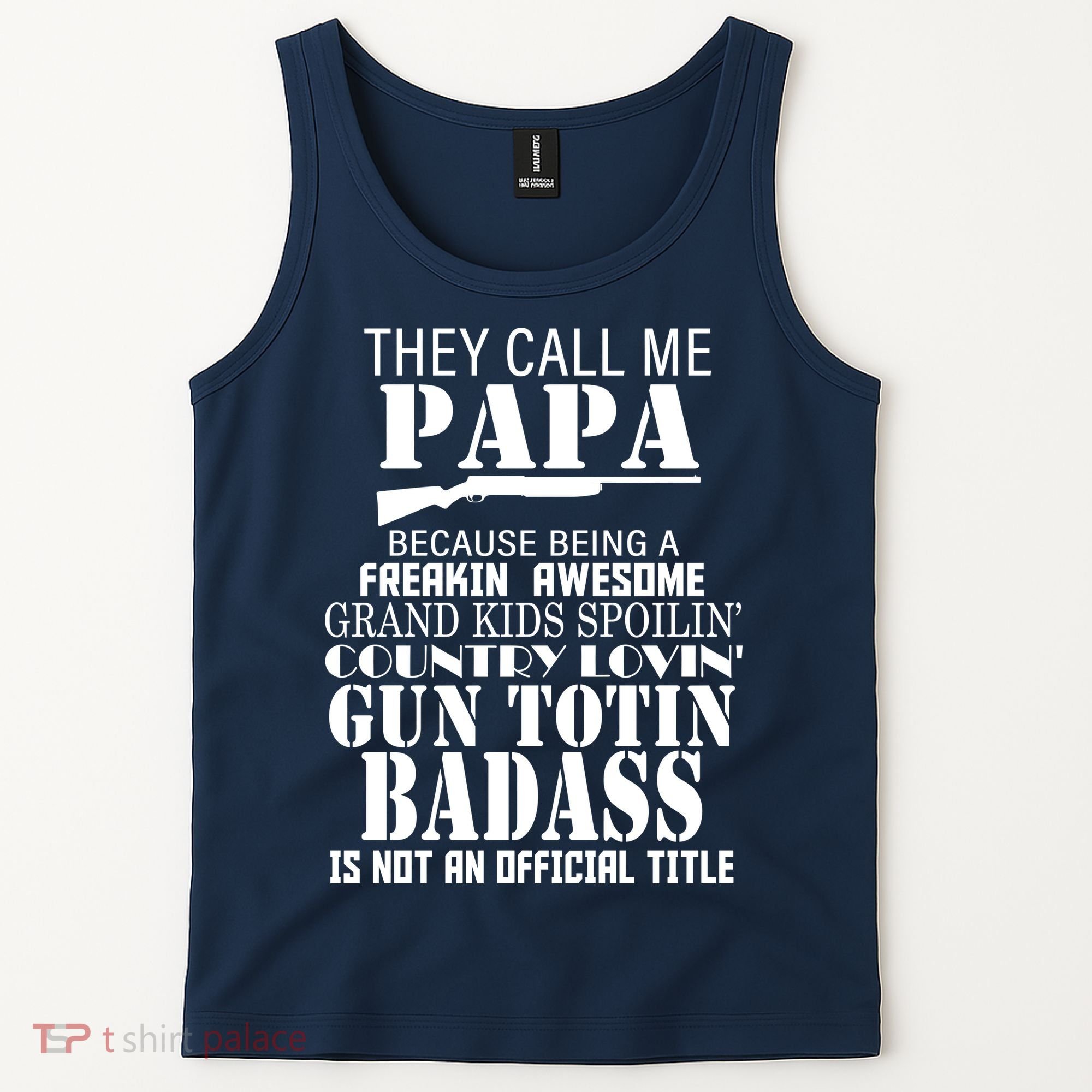 Call Me Badass Papa Spoiling Grandkids Tank Top