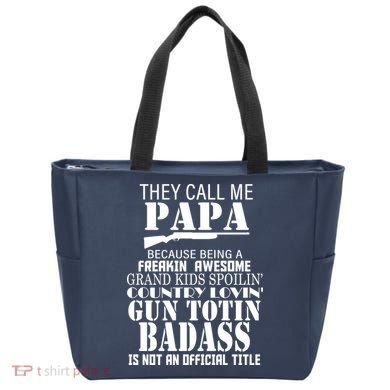 Call Me Badass Papa Spoiling Grandkids Tote Bag