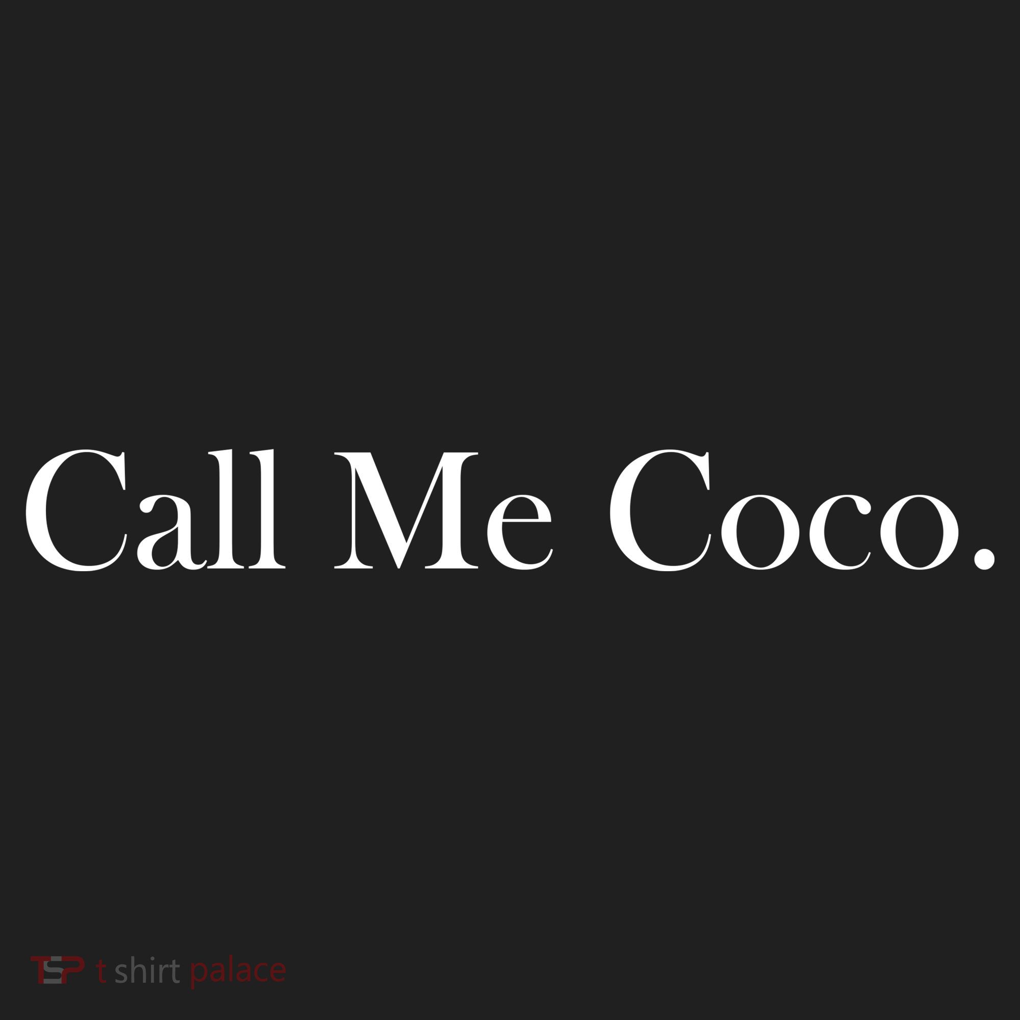 Call Me Coco Tumbler
