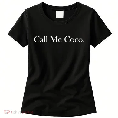 Call Me Coco Women's T-Shirt