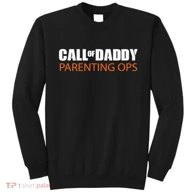Call of Daddy Parenting Ops Sweatshirt