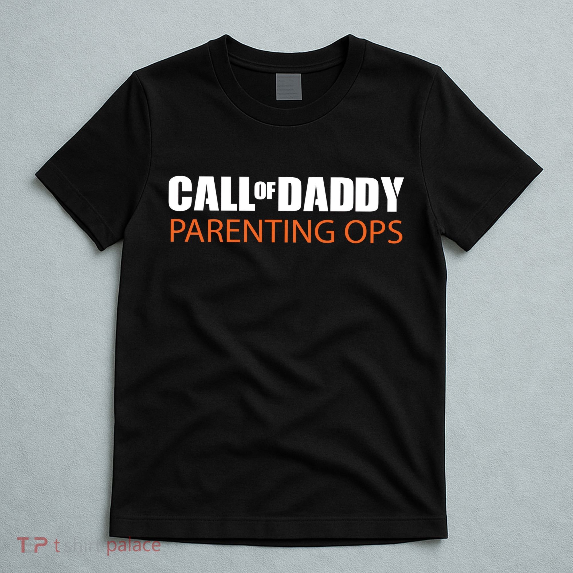 Call of Daddy Parenting Ops T-Shirt