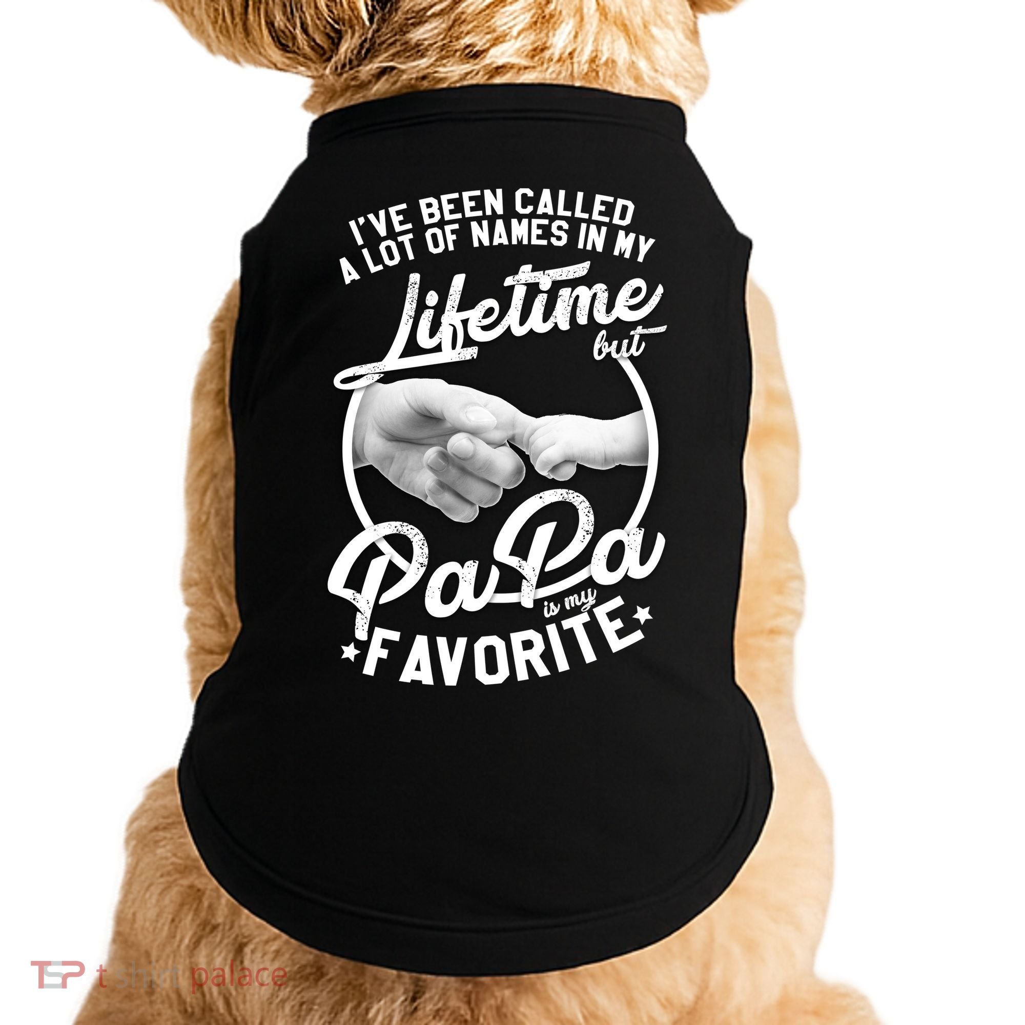 Called Many Names But PaPa Is My Favorite Doggie Tank