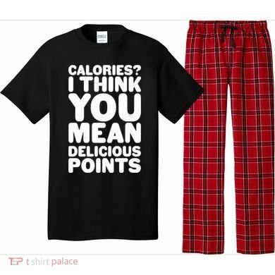 Calories? I Think You Mean Delicious Points Pajama Set