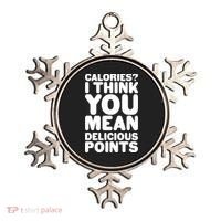 Calories? I Think You Mean Delicious Points Ornament thumb 0