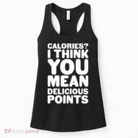 Calories? I Think You Mean Delicious Points Women's Tank Top thumb 0