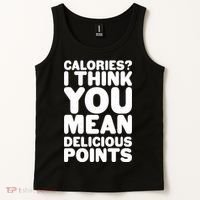 Calories? I Think You Mean Delicious Points Tank Top thumb 2