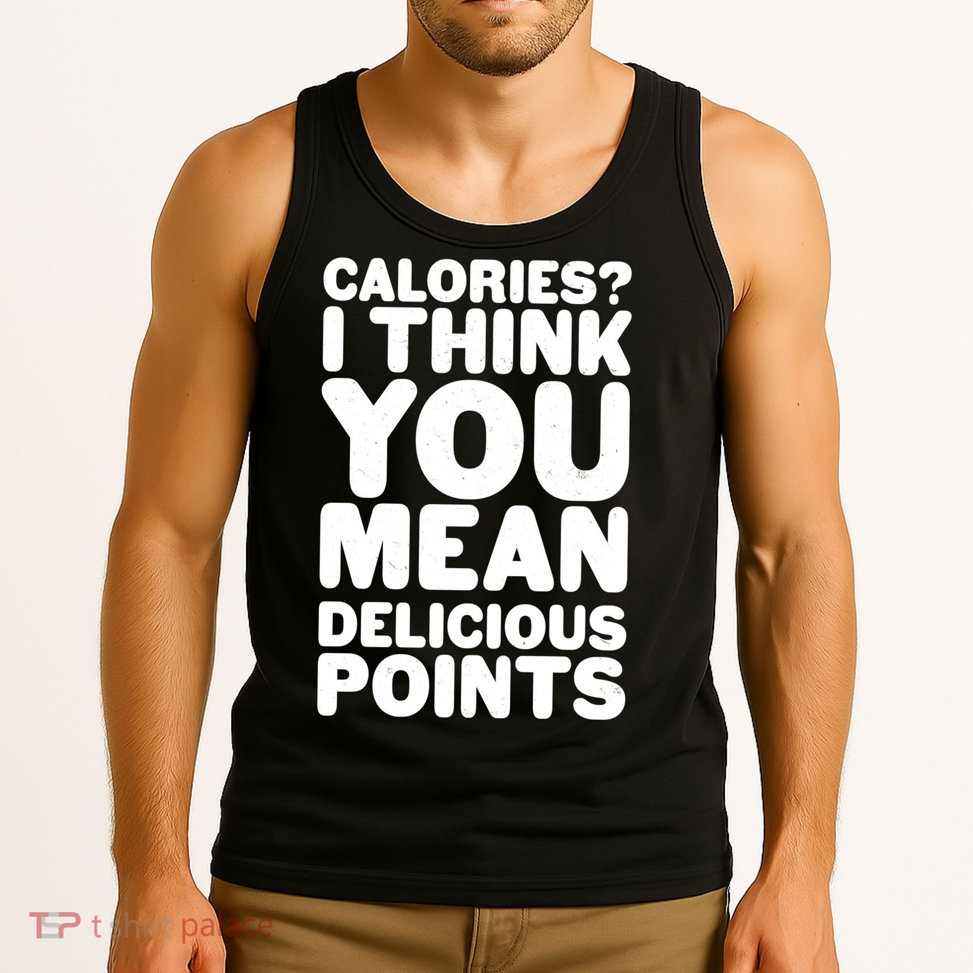 Calories? I Think You Mean Delicious Points Tank Top