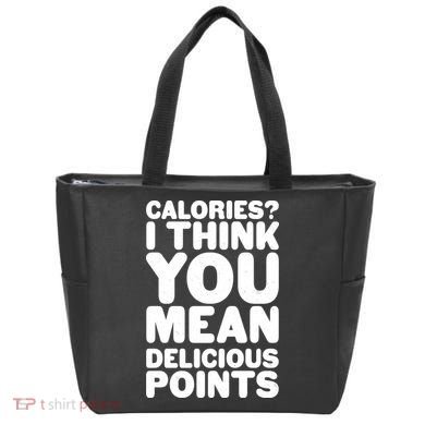 Calories? I Think You Mean Delicious Points Tote Bag