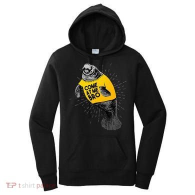 Come At Me Bro Manatee With Yellow Top Women's Hoodie