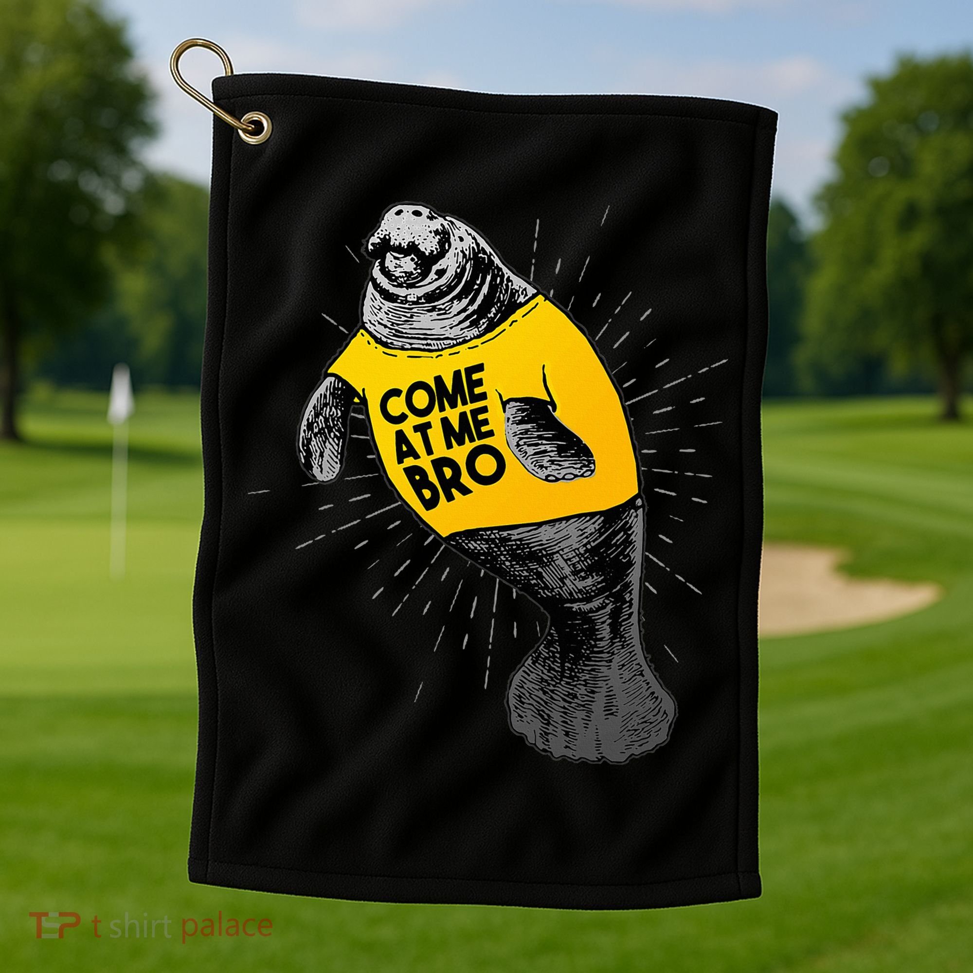 Come At Me Bro Manatee With Yellow Top Golf Towel