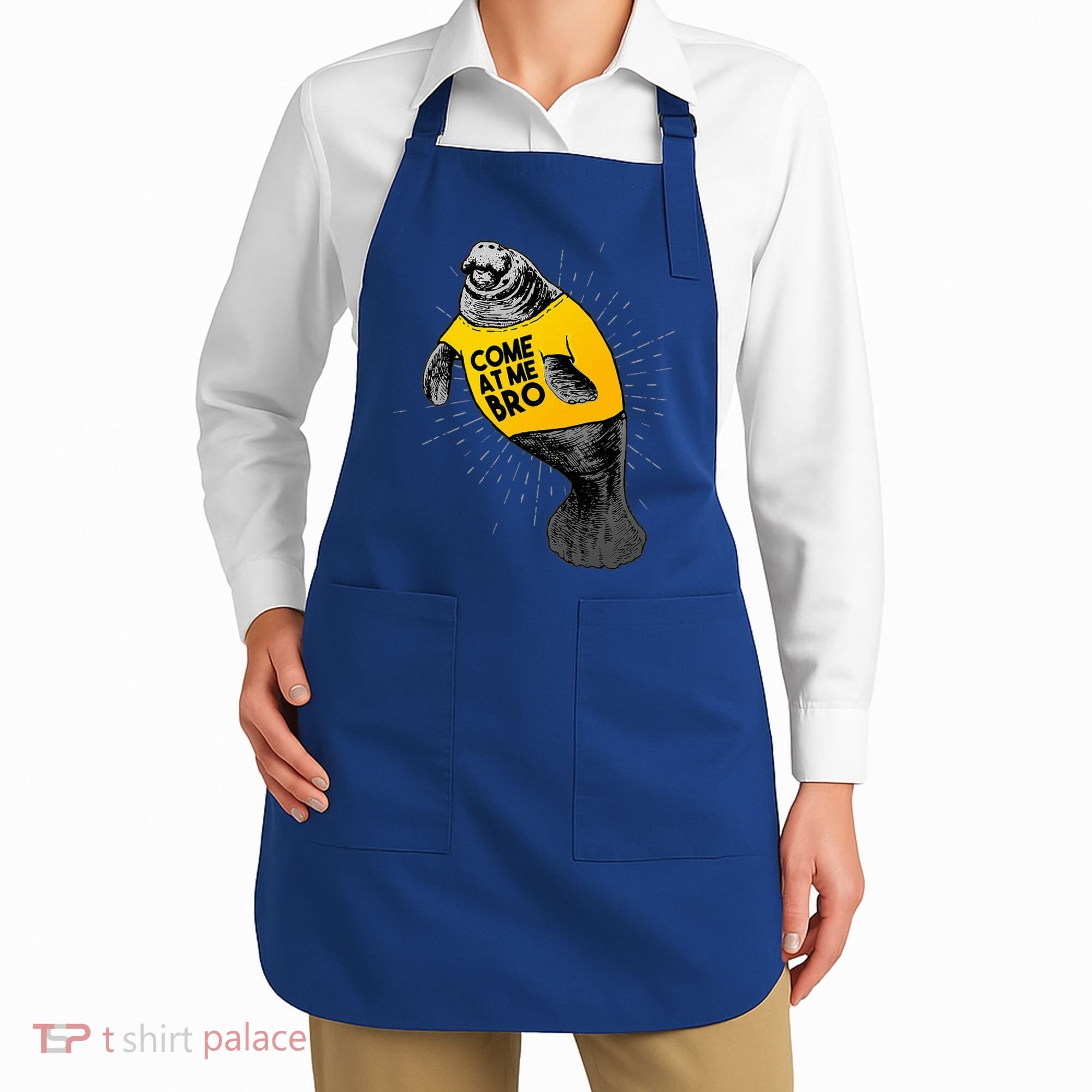 Come At Me Bro Manatee With Yellow Top Apron