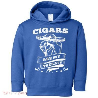 Cigars Are My Therapy Cigars Smoker Smiking Cigar Gift Toddler Hoodie