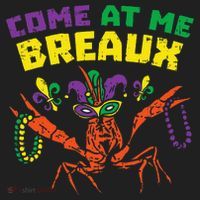 Come At Me Breaux Crawfish Beads Funny Mardi Gras Carnival (1) Beanie thumb 2