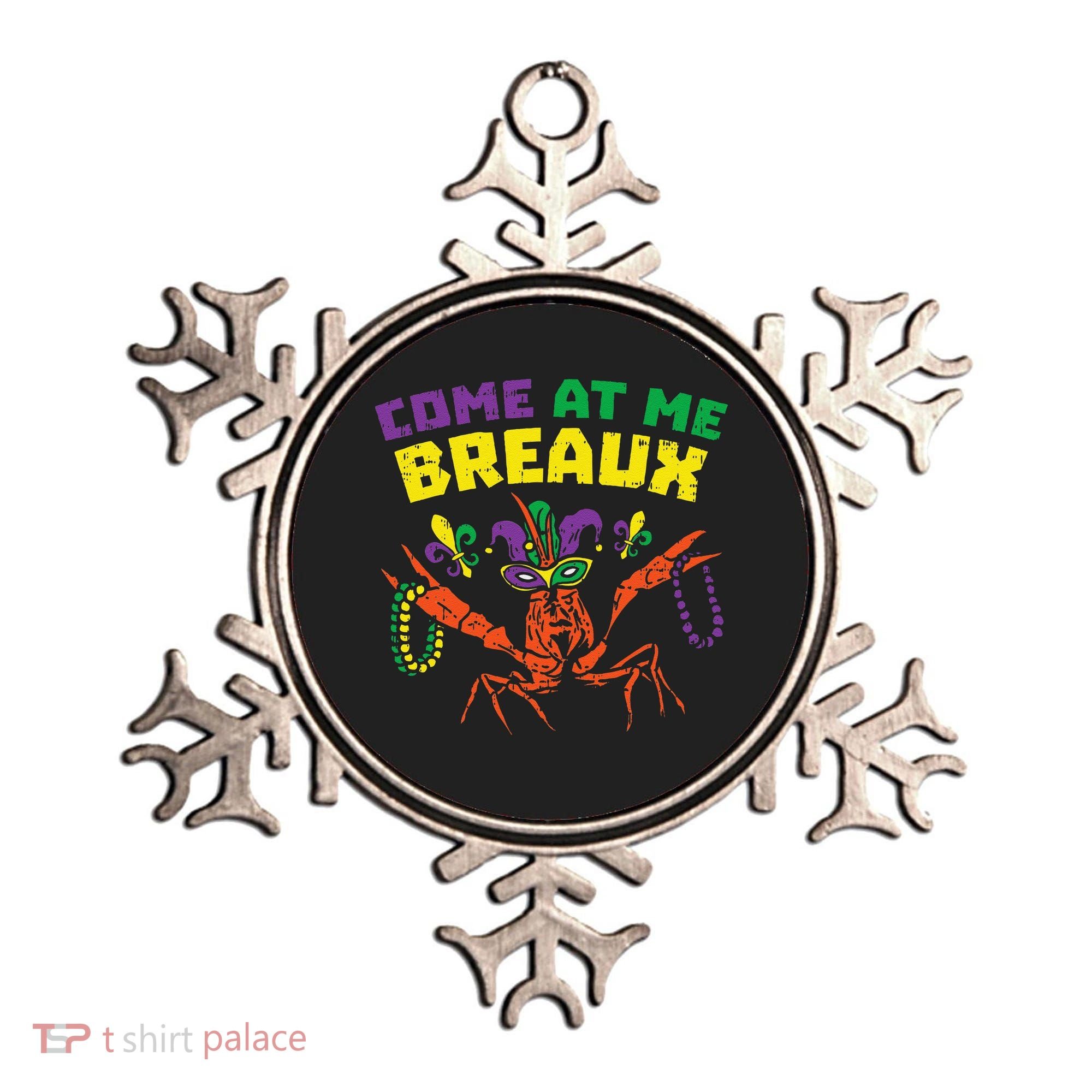 Come At Me Breaux Crawfish Beads Funny Mardi Gras Carnival (1) Ornament