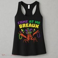Come At Me Breaux Crawfish Beads Funny Mardi Gras Carnival (1) Women's Tank Top thumb 3