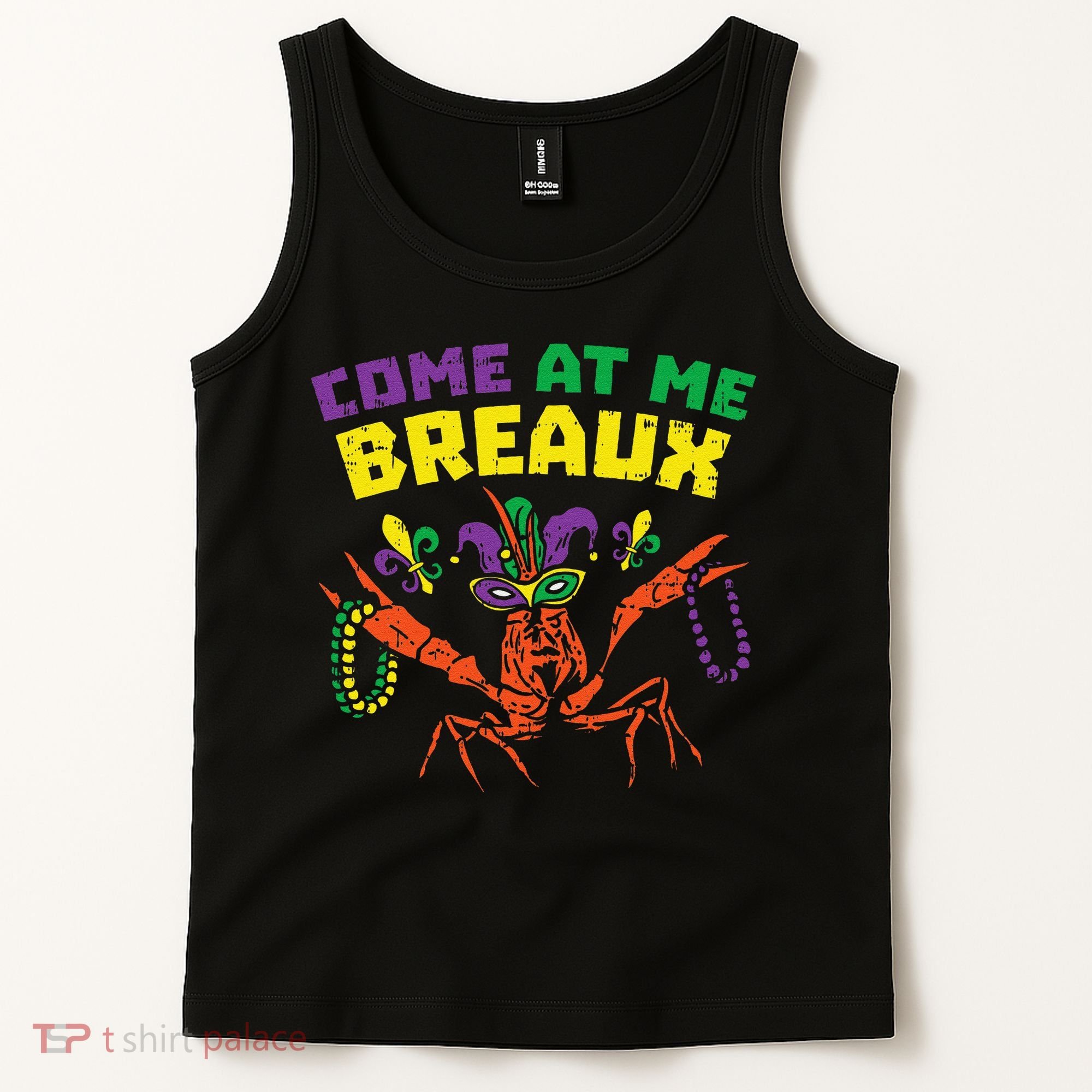 Come At Me Breaux Crawfish Beads Funny Mardi Gras Carnival (1) Tank Top