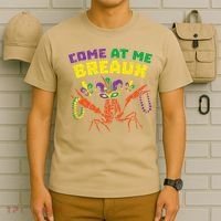 Come At Me Breaux Crawfish Beads Funny Mardi Gras Carnival (1) T-Shirt thumb 6