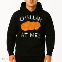Challah at Me Rosh Hashanah Jewish Hanukkah Hoodie thumb 2
