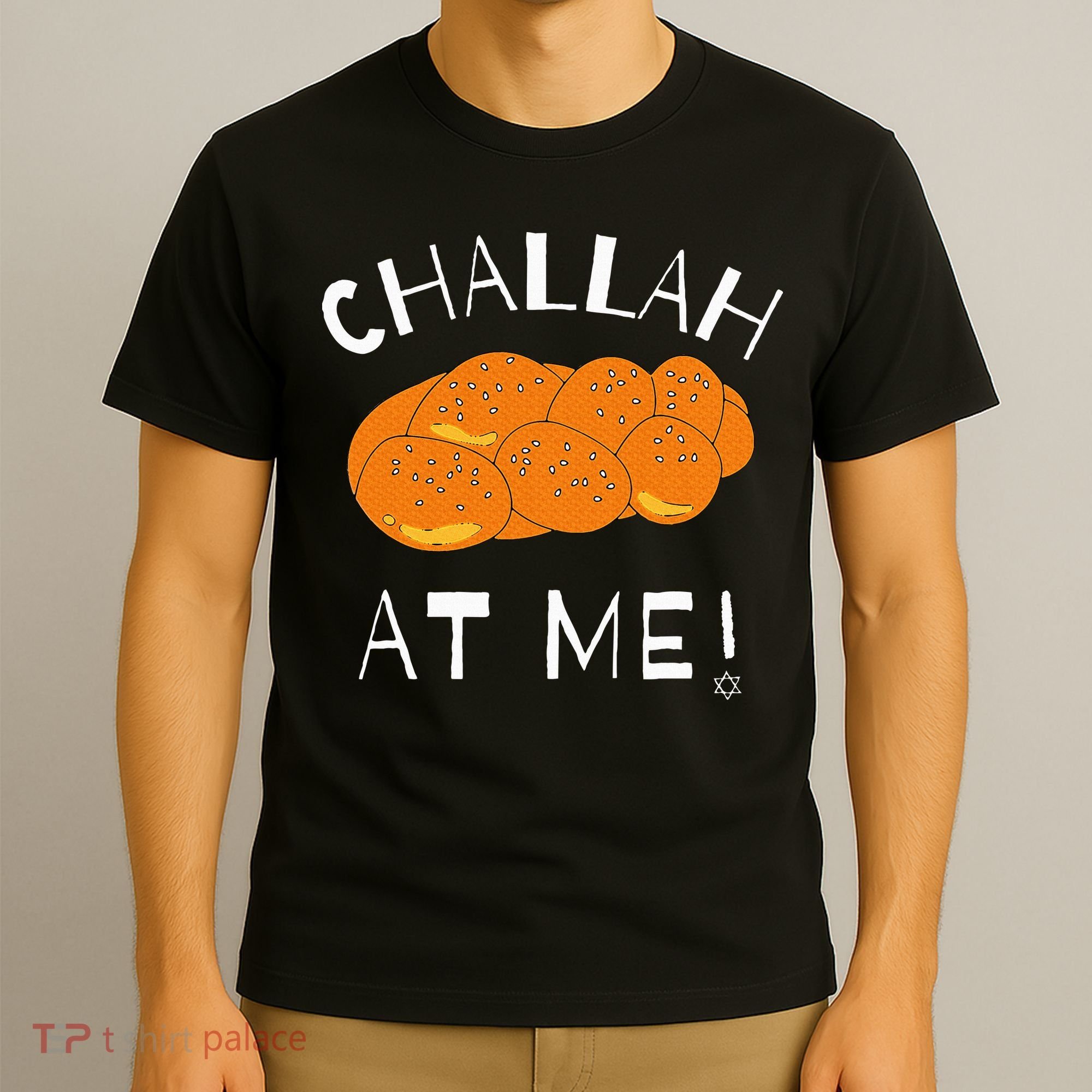 Challah at Me Rosh Hashanah Jewish Hanukkah T-Shirt